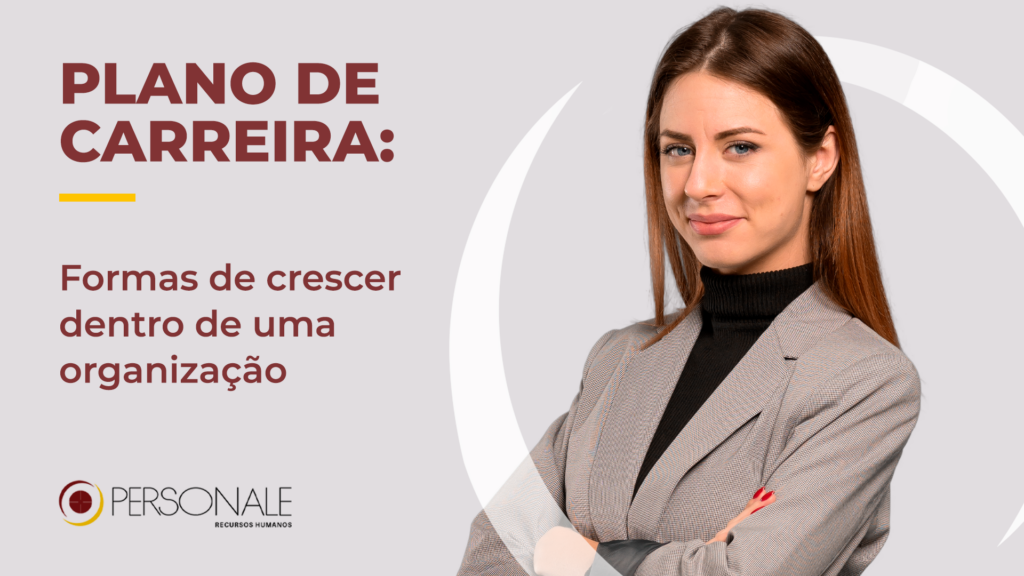 plano de carreira crescer dentro organização