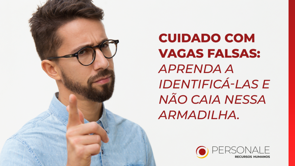 cuidado vagas falsas